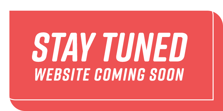 Stay Tuned - Website Coming Soon